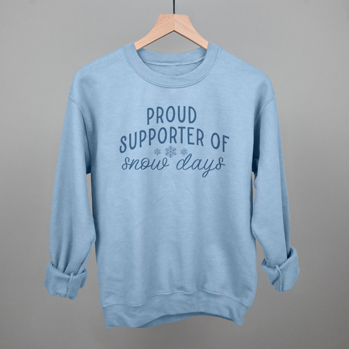 Proud Supporter Of Snow Days Ivy + Cloth