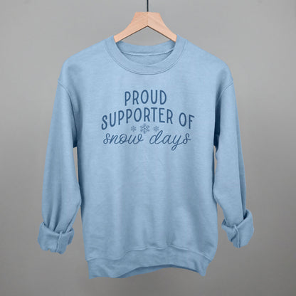 Proud Supporter Of Snow Days Ivy + Cloth