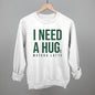 I Need A Hug (Matcha) Ivy + Cloth