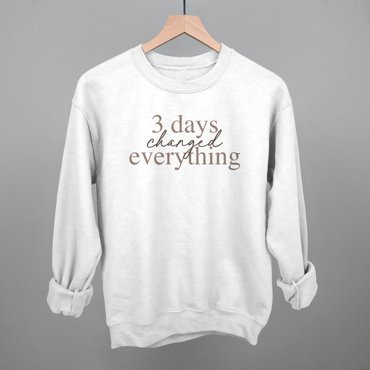 3 Days Changed Everything Ivy + Cloth