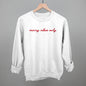 Merry Vibes Only Script Ivy + Cloth