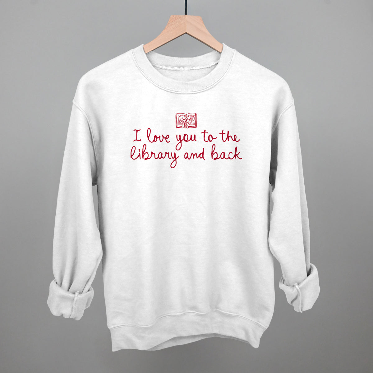 I Love You To The Library And Back Ivy + Cloth