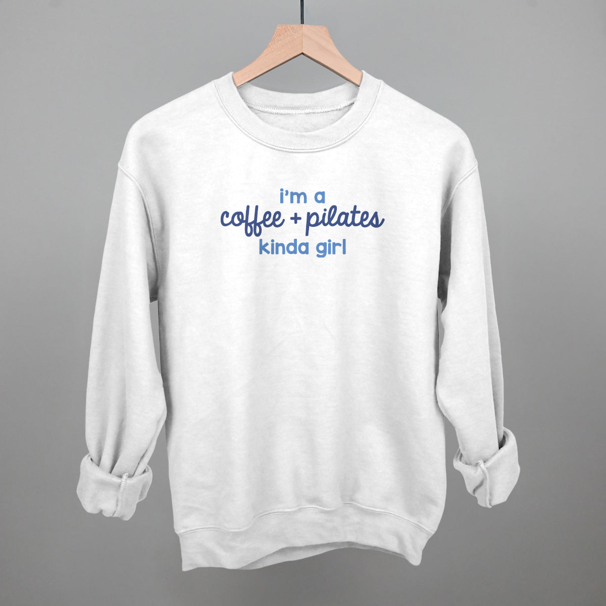 I'm A Coffee + Pilates Kinda Girl Ivy + Cloth