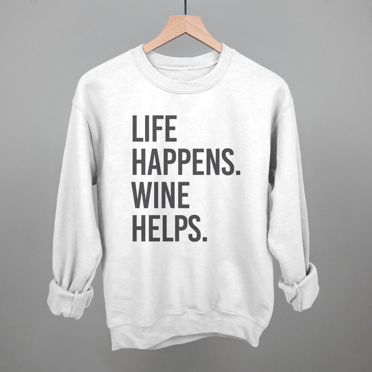 Life Happens Wine Helps Ivy + Cloth