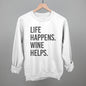 Life Happens Wine Helps Ivy + Cloth