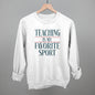 Teaching Is My Favorite Sport Ivy + Cloth