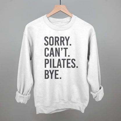 Sorry Can't Pilates Bye Ivy + Cloth