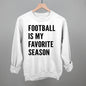 Football Is My Favorite Season Ivy + Cloth