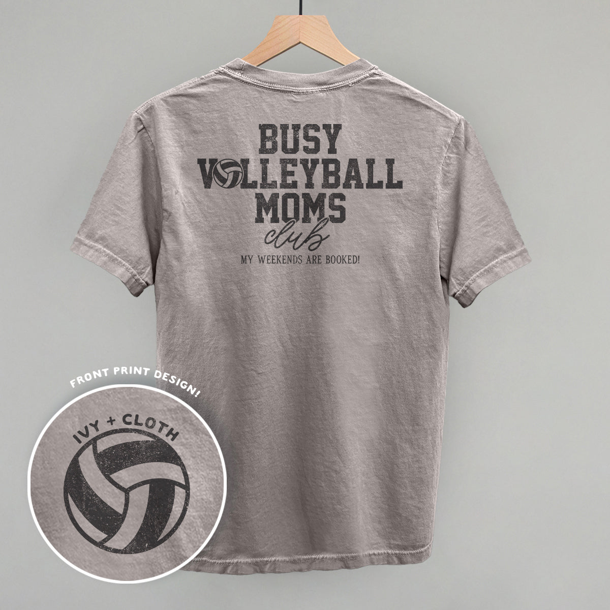 Busy Volleyball Moms Club (Back Print) Ivy + Cloth
