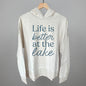 Life Is Better At The Lake Ivy + Cloth