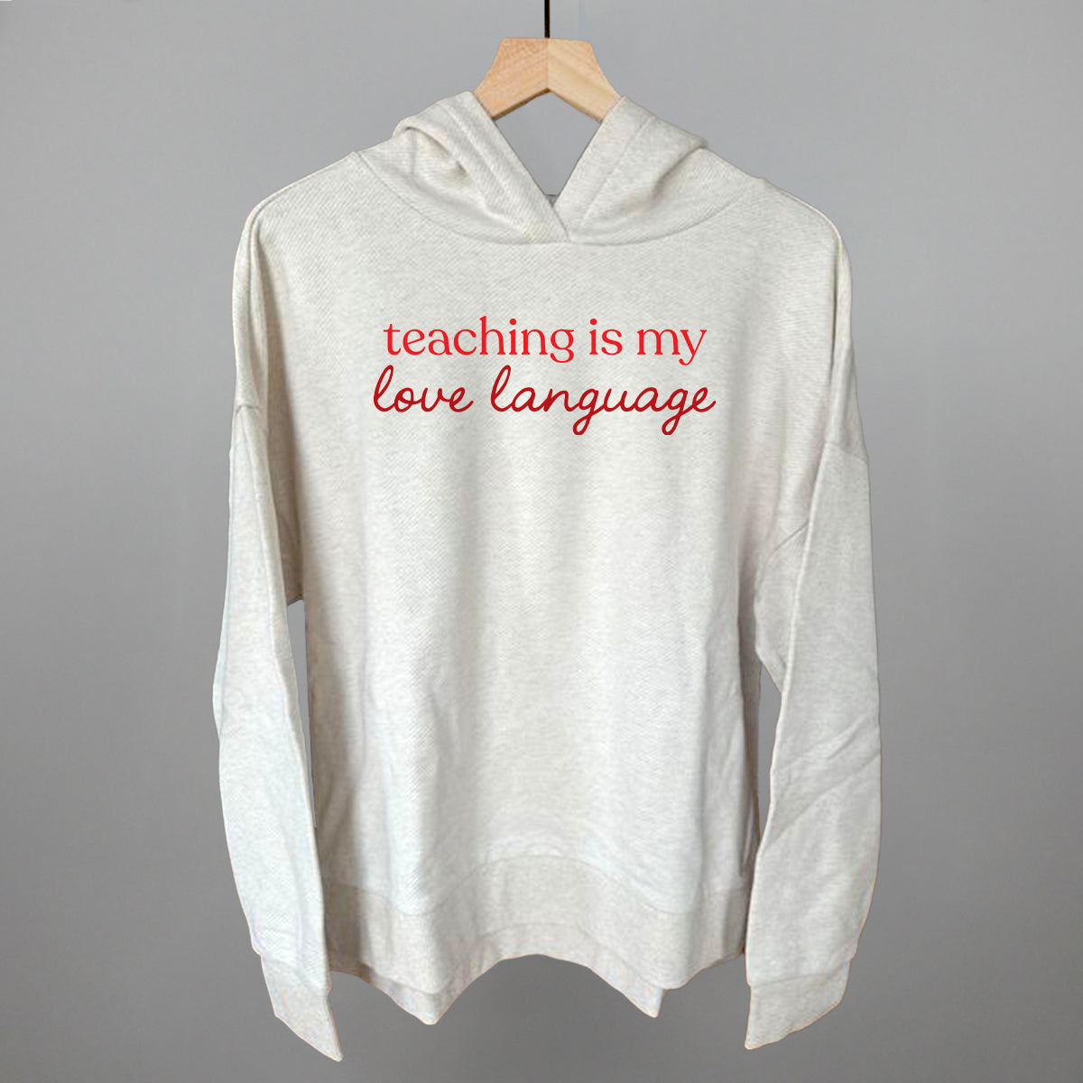 Teaching Is My Love Language Ivy + Cloth