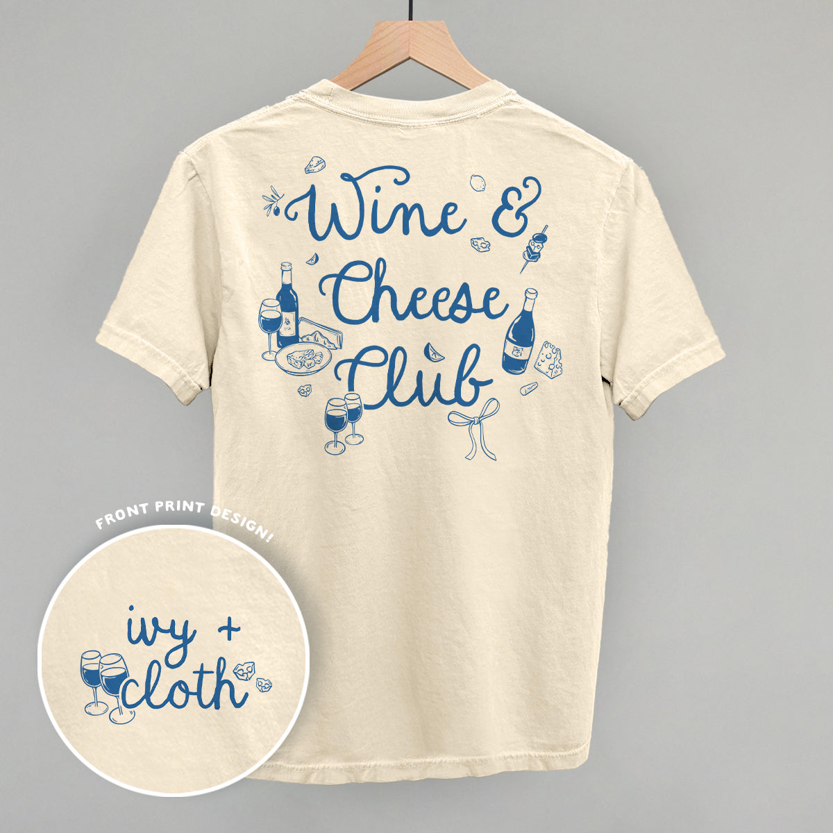 Wine & Cheese Club (Back Print) Ivy + Cloth