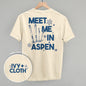 Meet Me In Aspen (Back Print) Ivy + Cloth