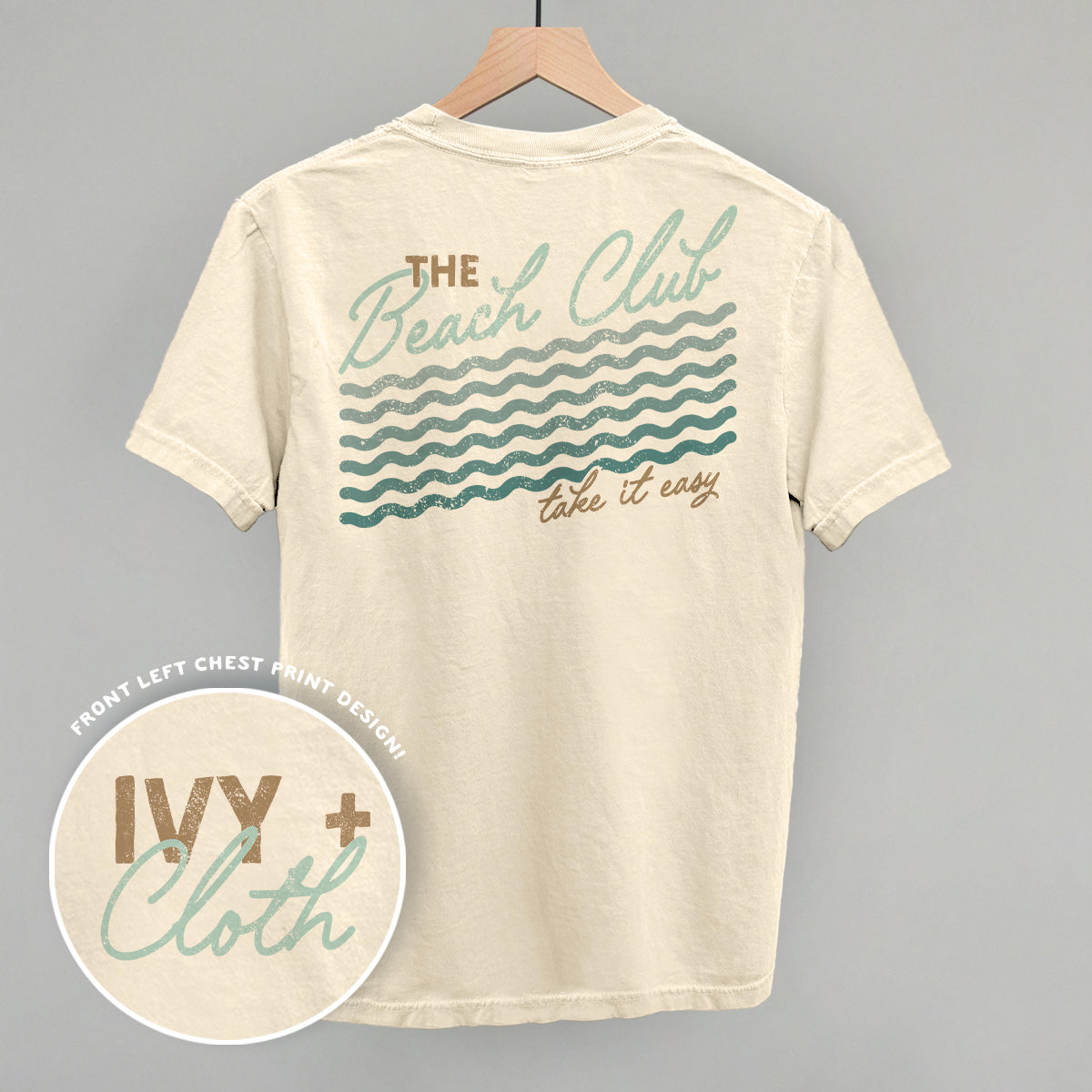 The Beach Club Take It Easy (Back Print) Ivy + Cloth