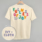 Fullness Of Joy Colorful (Back Print) Ivy + Cloth