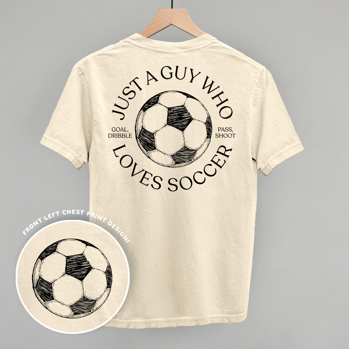 Just A Guy Who Loves Soccer (Back Print) Ivy + Cloth
