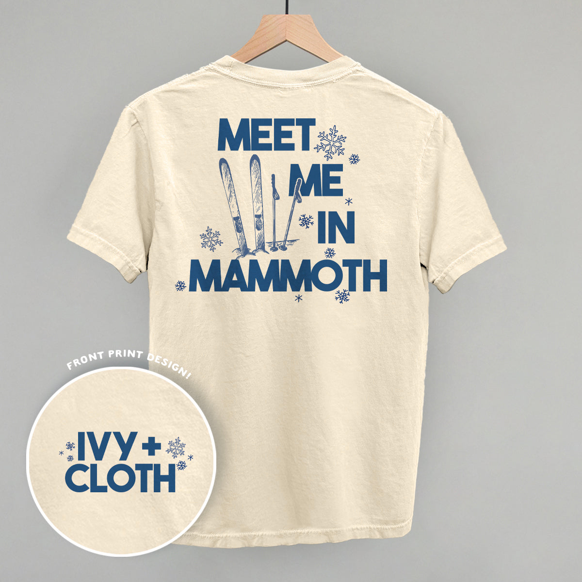Meet Me In Mammoth (Back Print) Ivy + Cloth