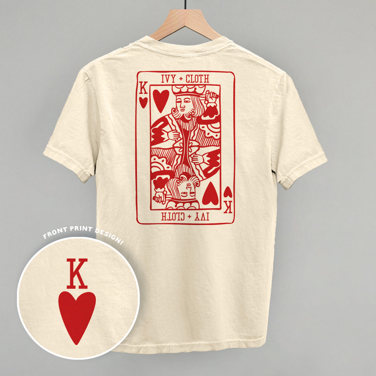 King Of Hearts (Back Print) Ivy + Cloth