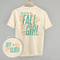 The Life Of A Fall Girl (Back Print) Ivy + Cloth