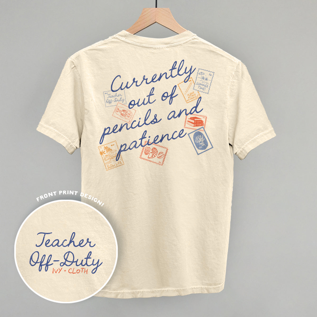 Teacher Off Duty Stamps (Back Print) Ivy + Cloth
