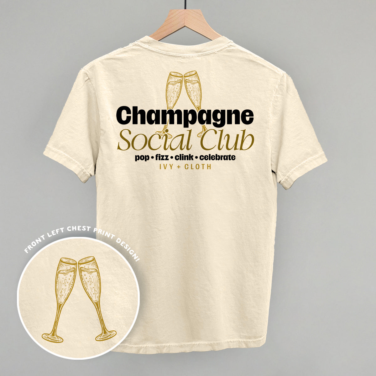 Champagne Social Club (Back Print) Ivy + Cloth