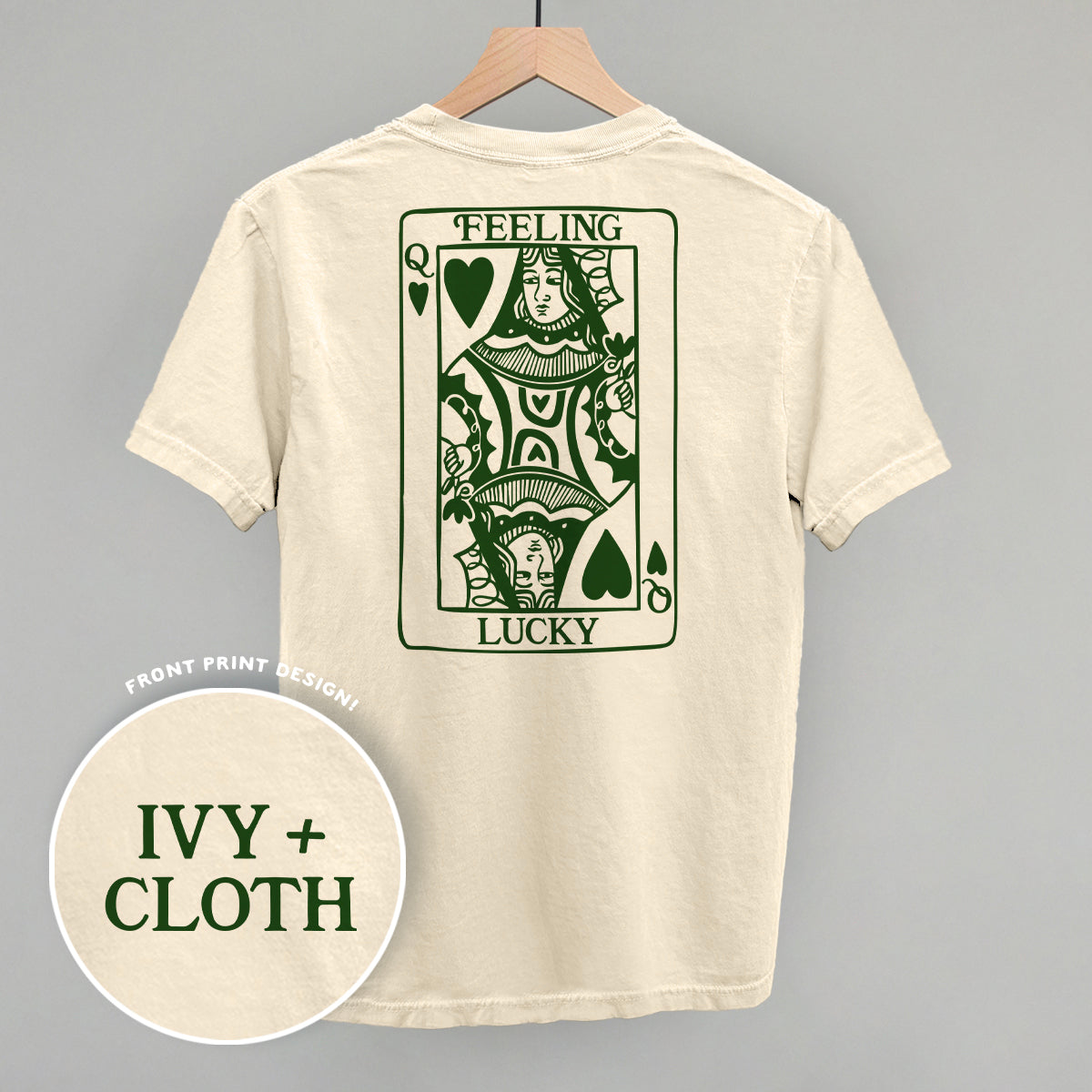 Feeling Lucky Queen Of Hearts (Back Print) Ivy + Cloth