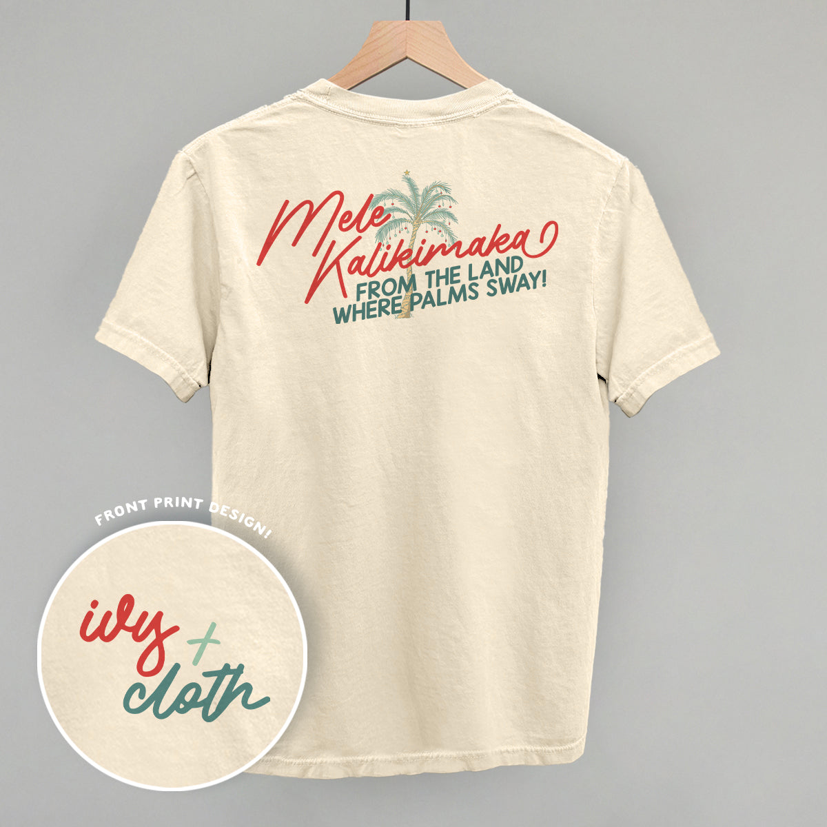 Mele Kalikimaka (Back Print) Ivy + Cloth