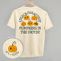 I Teach The Cutest Pumpkins In The Patch (Back Print) Ivy + Cloth