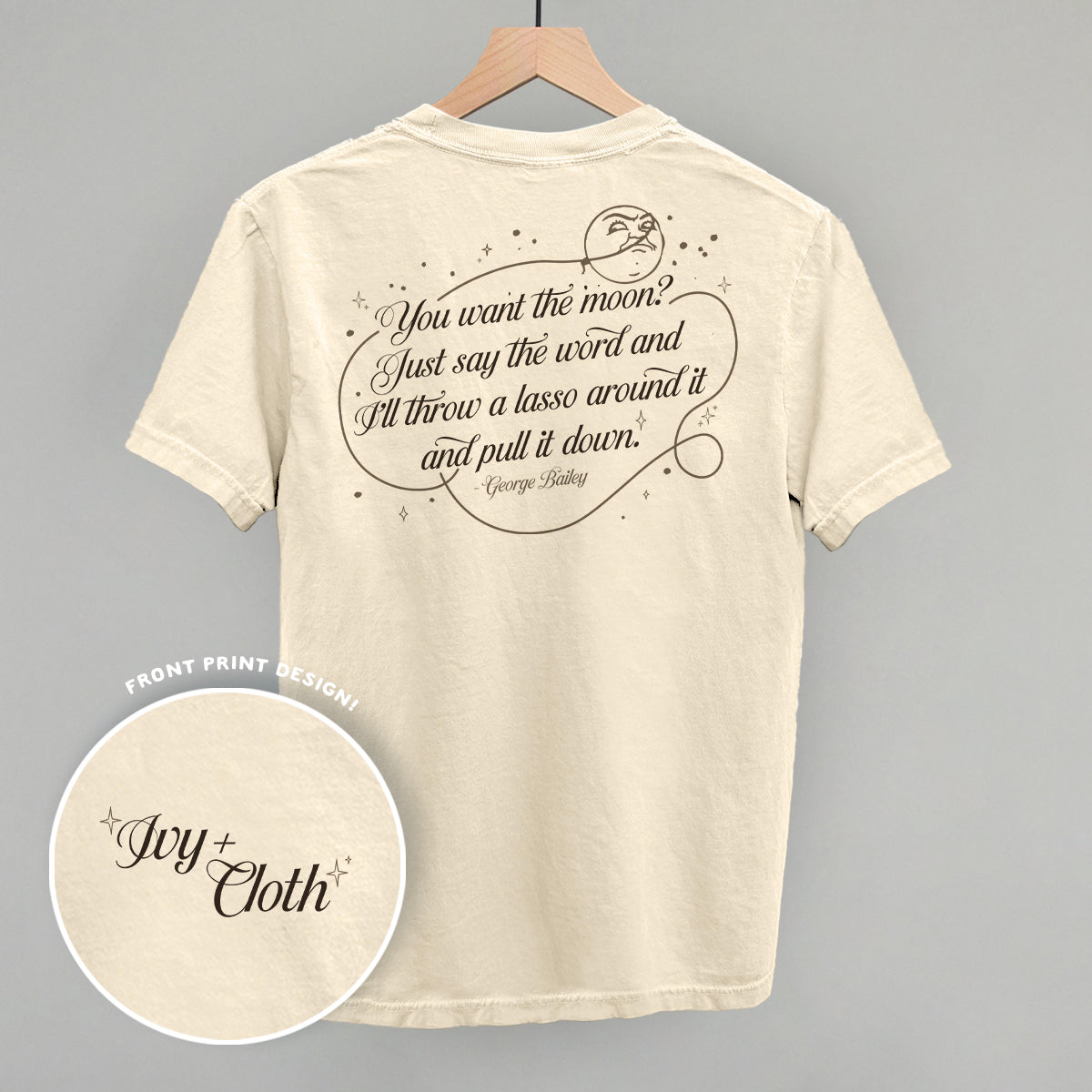 Lasso The Moon (Back Print) Ivy + Cloth