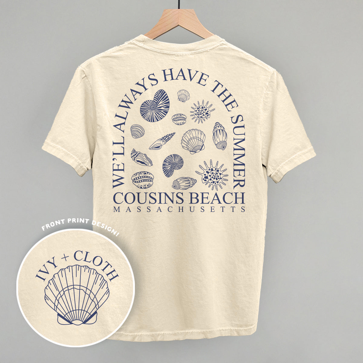 We'll Always Have The Summer (Back Print) Ivy + Cloth