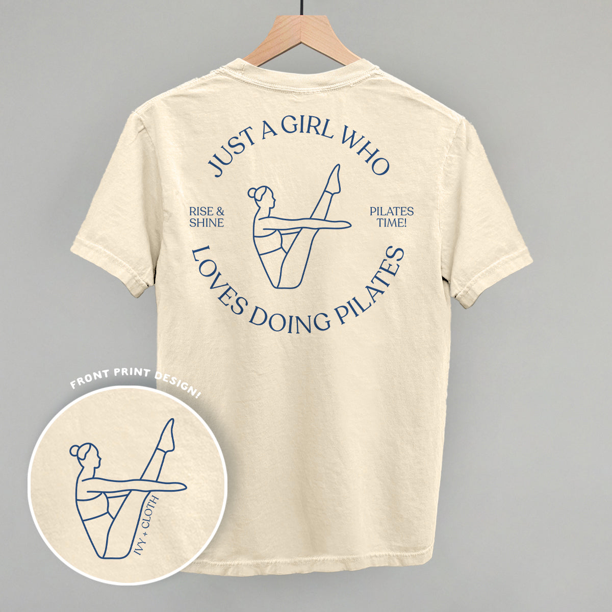 Just A Girl Who Loves Doing Pilates (Back Print) Ivy + Cloth