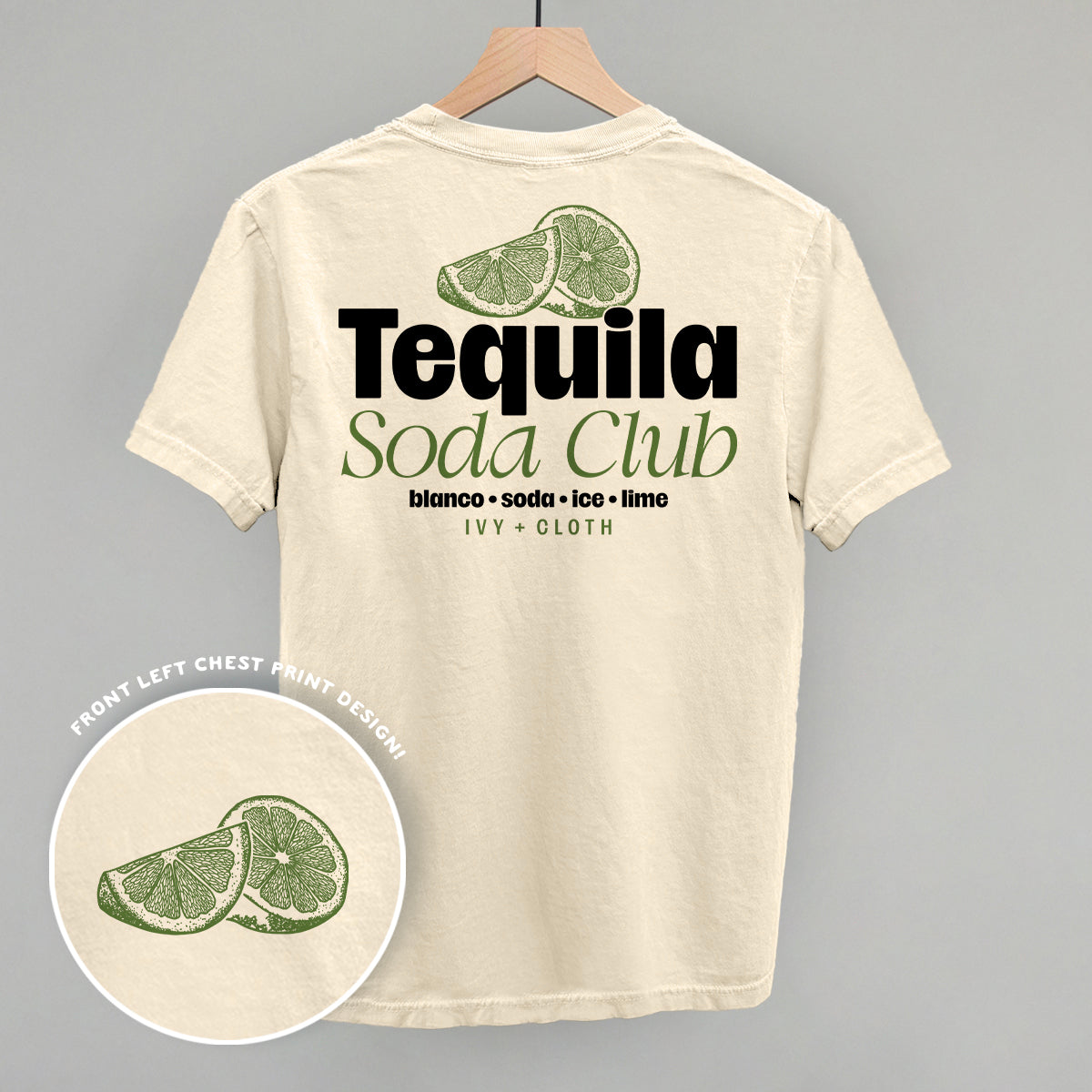Tequila Soda Club (Back Print) Ivy + Cloth