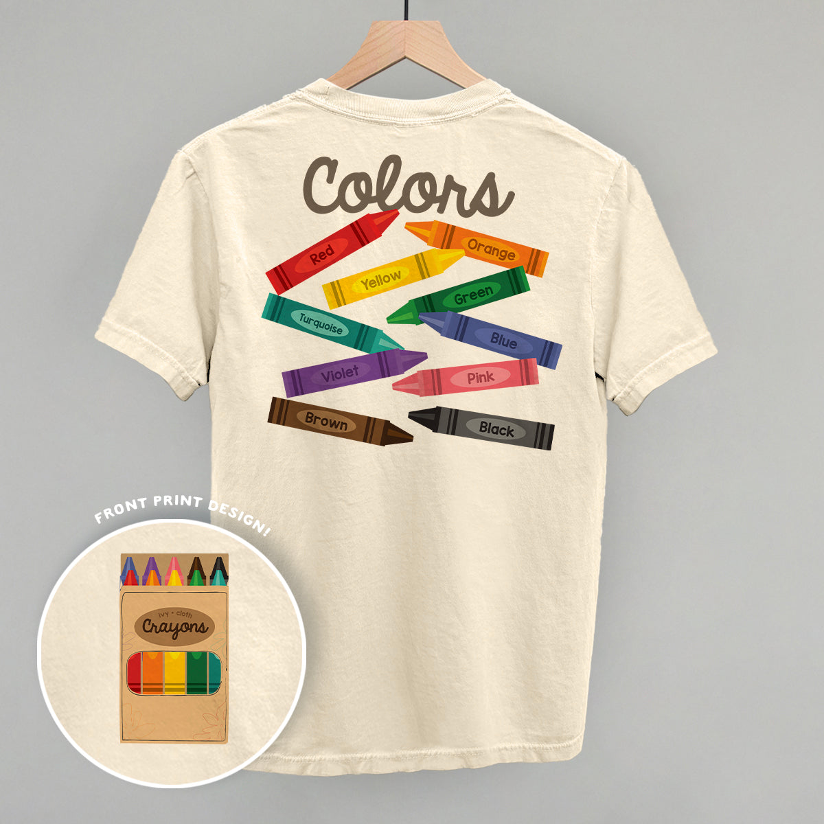 Crayon Colors (Back Print) Ivy + Cloth