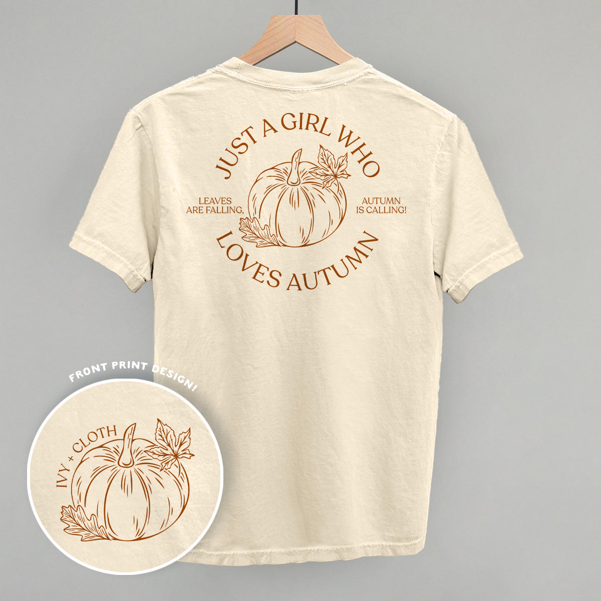 Just A Girl Who Loves Autumn (Back Print) Ivy + Cloth
