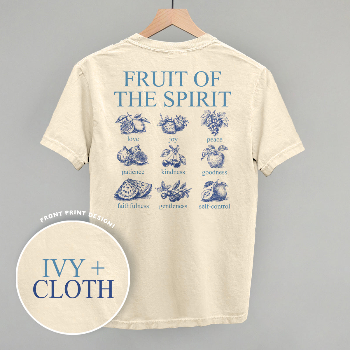 Fruit Of The Spirit (Blue) (Back Print) Ivy + Cloth