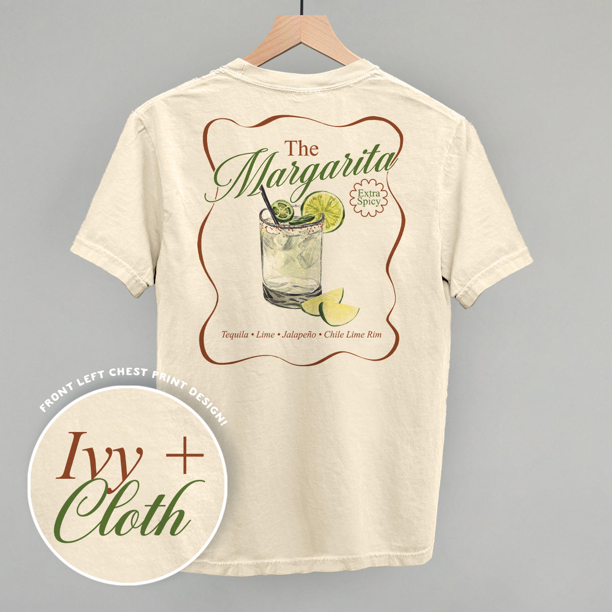 The Margarita (Extra Spicy) (Back Print) Ivy + Cloth