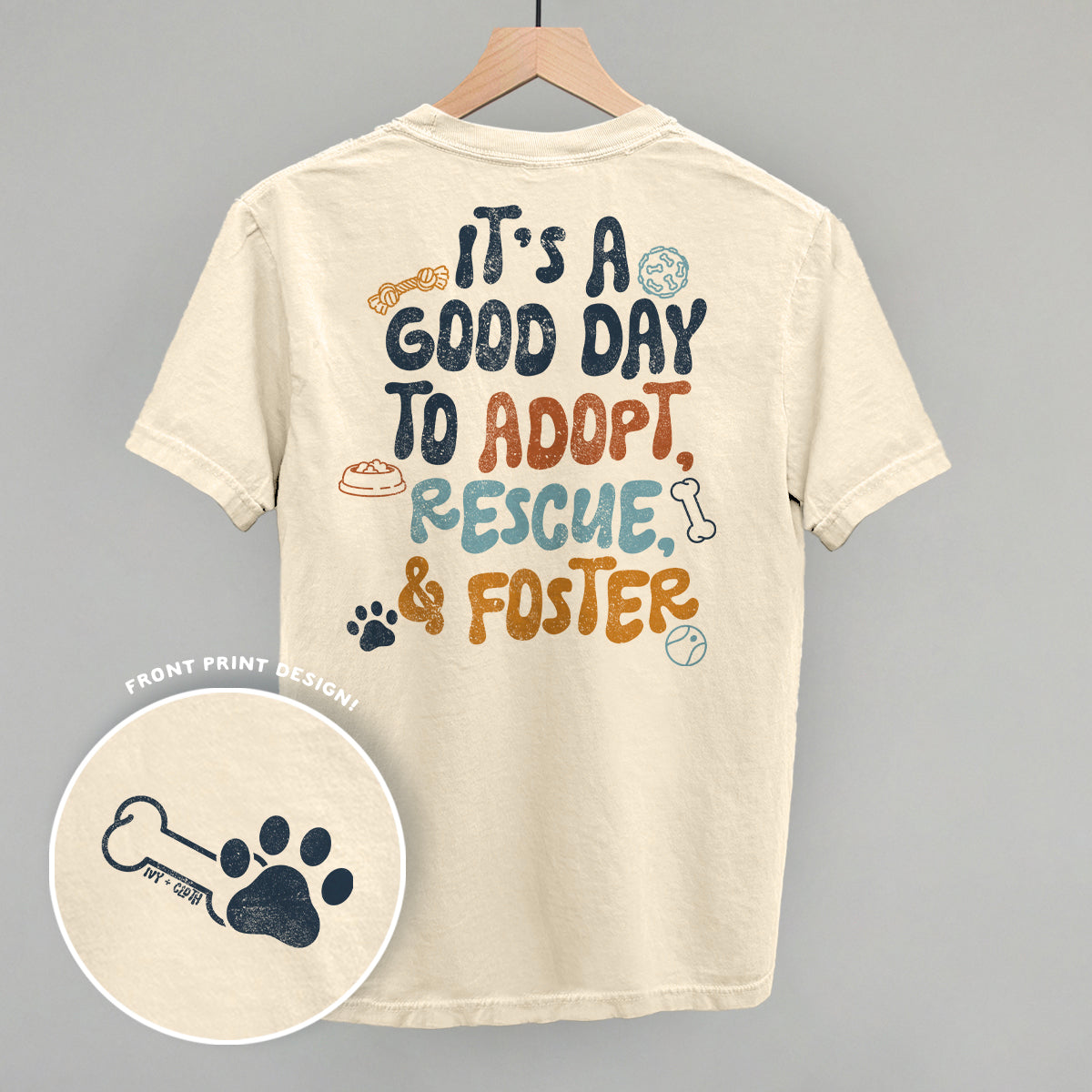 Adopt, Rescue, & Foster (Back Print) Ivy + Cloth