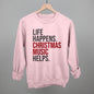 Life Happens Christmas Music Helps Ivy + Cloth