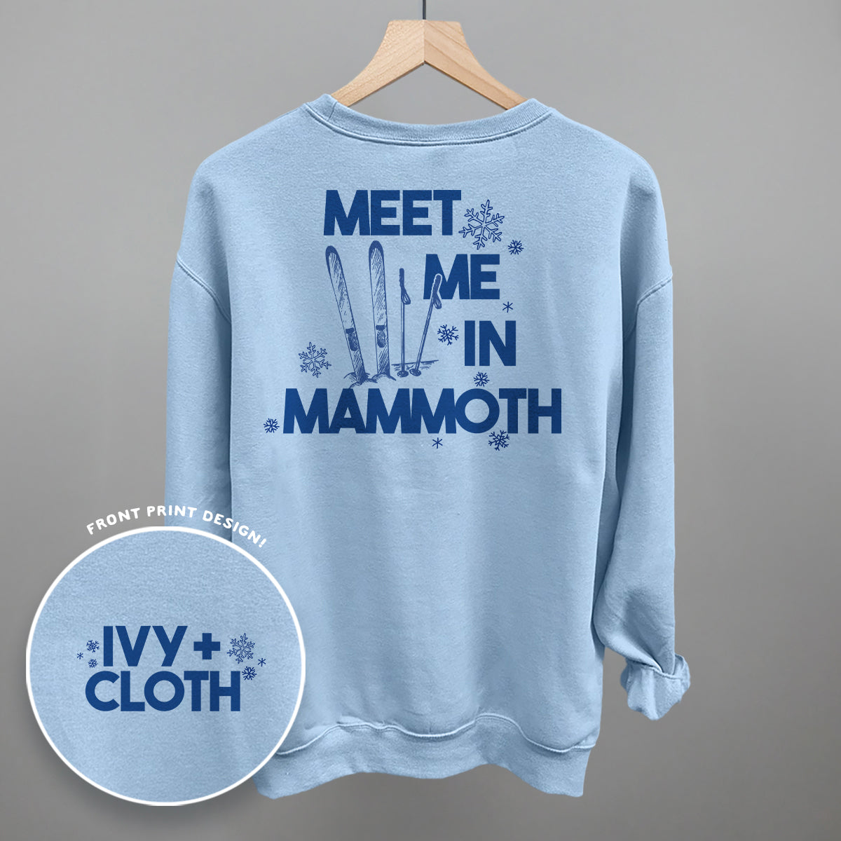 Meet Me In Mammoth (Back Print) Ivy + Cloth