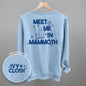 Meet Me In Mammoth (Back Print) Ivy + Cloth
