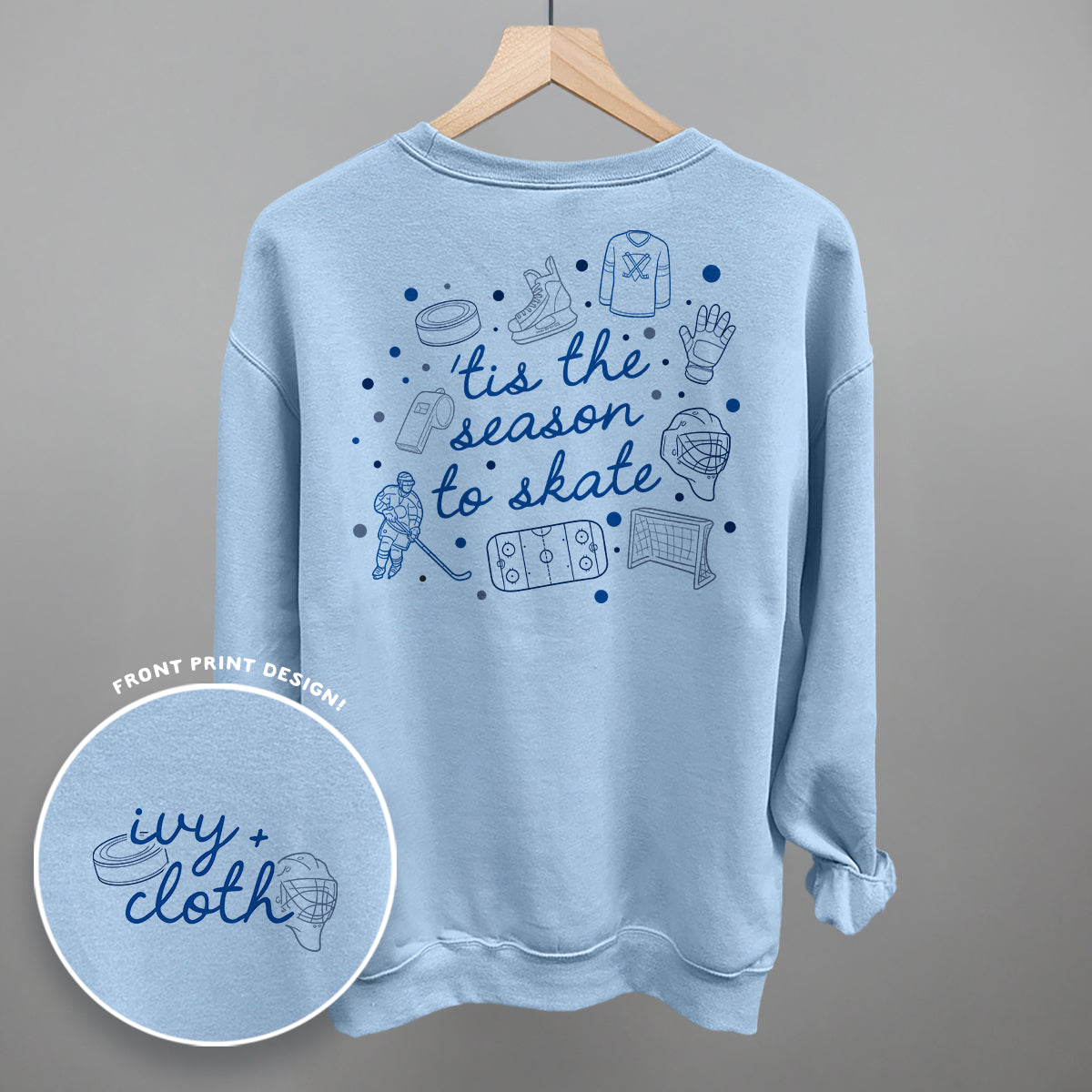 Tis The Season To Skate (Back Print) Ivy + Cloth