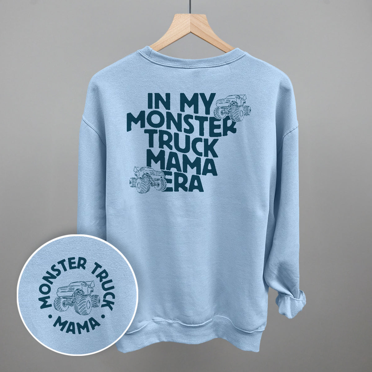 In My Monster Truck Mama Era (Back Print) Ivy + Cloth