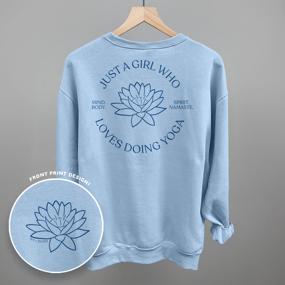 Just A Girl Who Loves Doing Yoga (Back Print) Ivy + Cloth