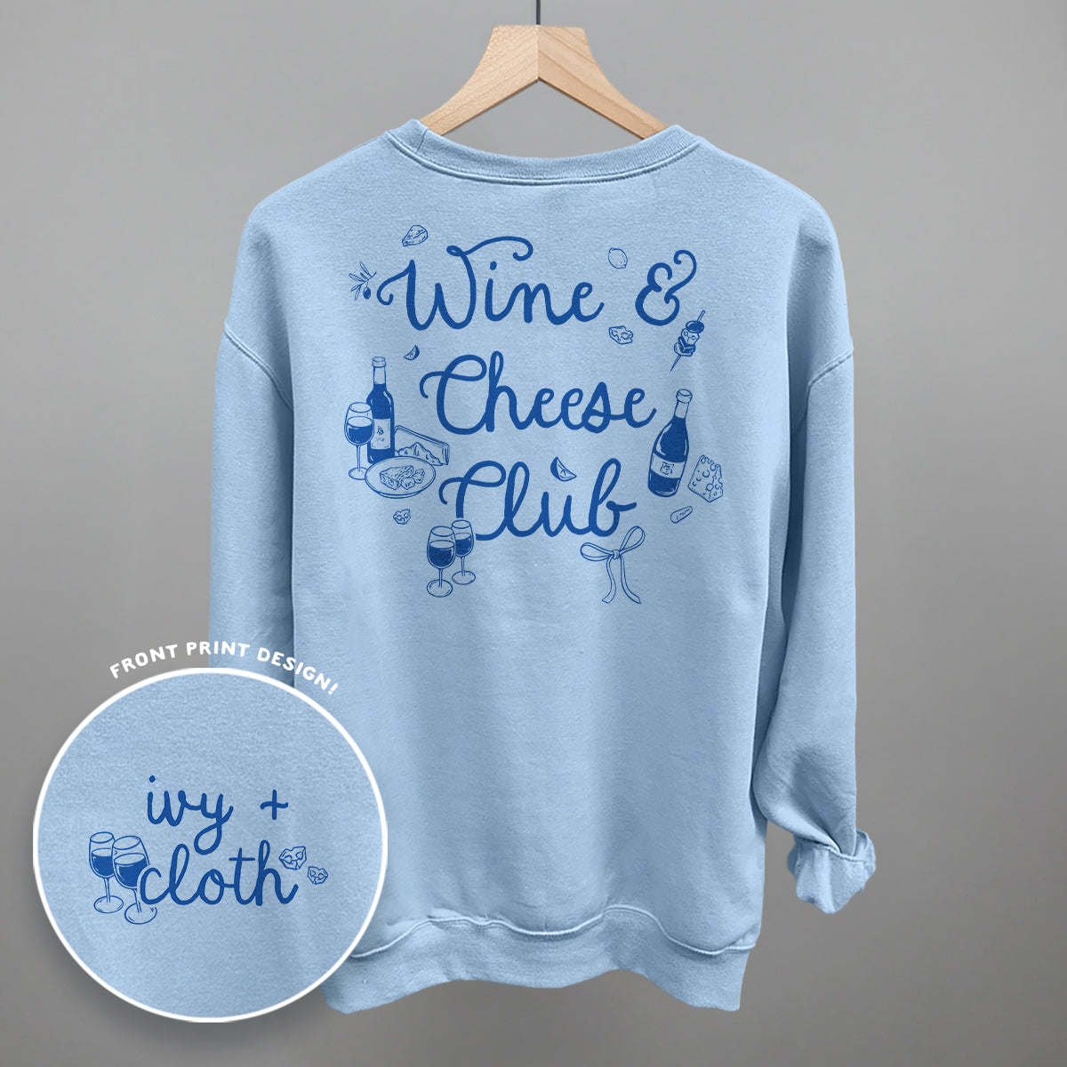 Wine & Cheese Club (Back Print) Ivy + Cloth