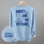 Meet Me In Stowe (Back Print) Ivy + Cloth