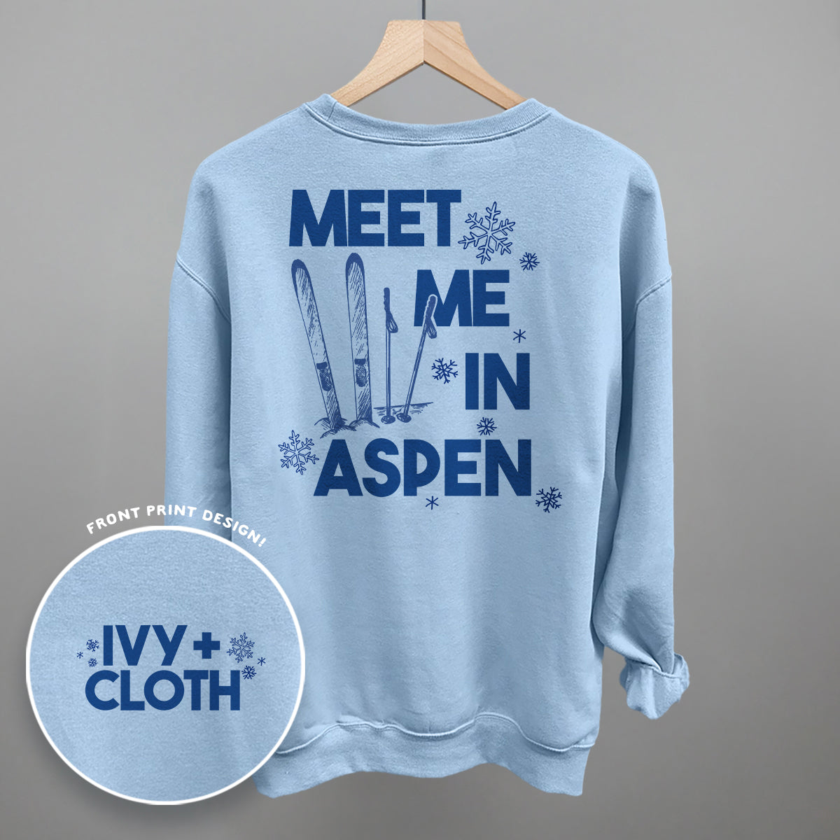 Meet Me In Aspen (Back Print) Ivy + Cloth
