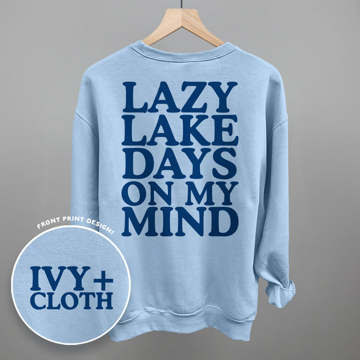 Lazy Lake Days (Back Print) Ivy + Cloth