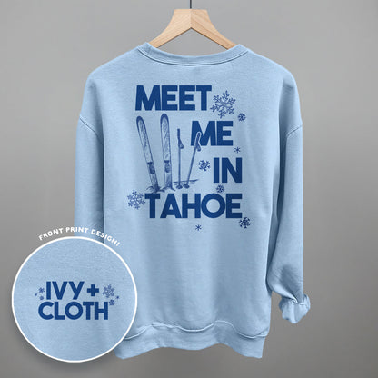 Meet Me In Tahoe (Back Print) Ivy + Cloth