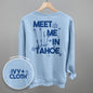 Meet Me In Tahoe (Back Print) Ivy + Cloth