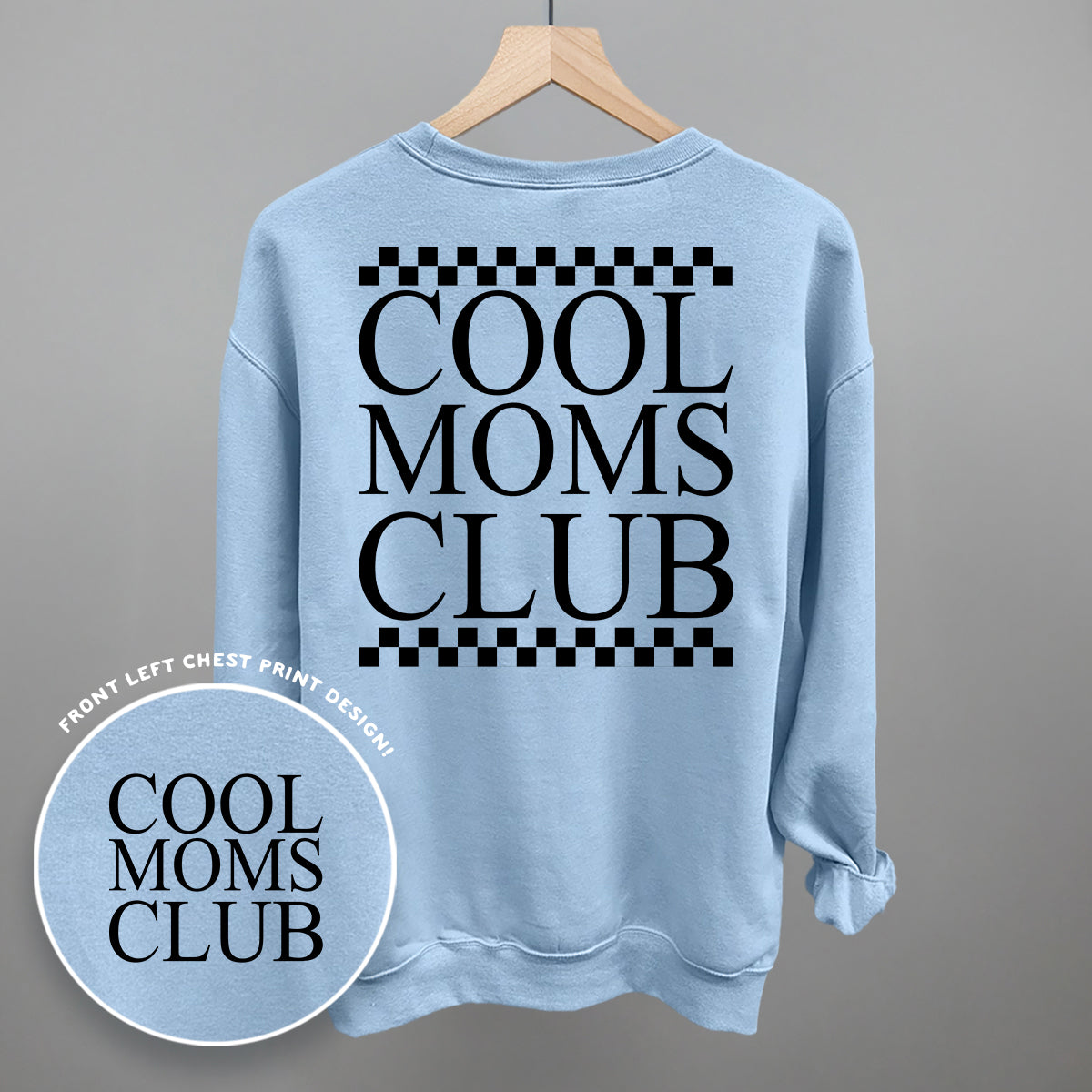 Cool Moms Club Checkered (Back Print) Ivy + Cloth